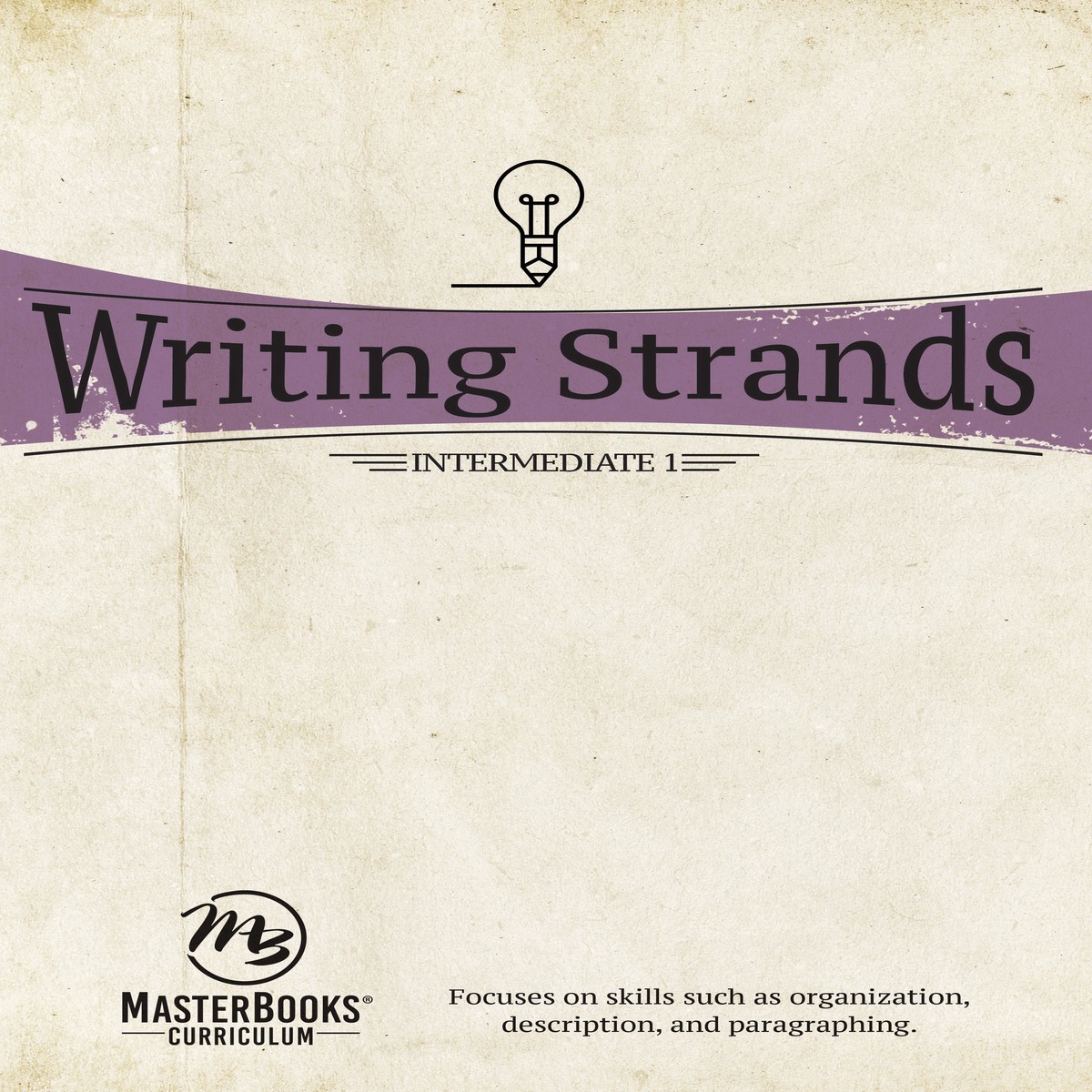 Intermediate 1 (Writing Strands Series)