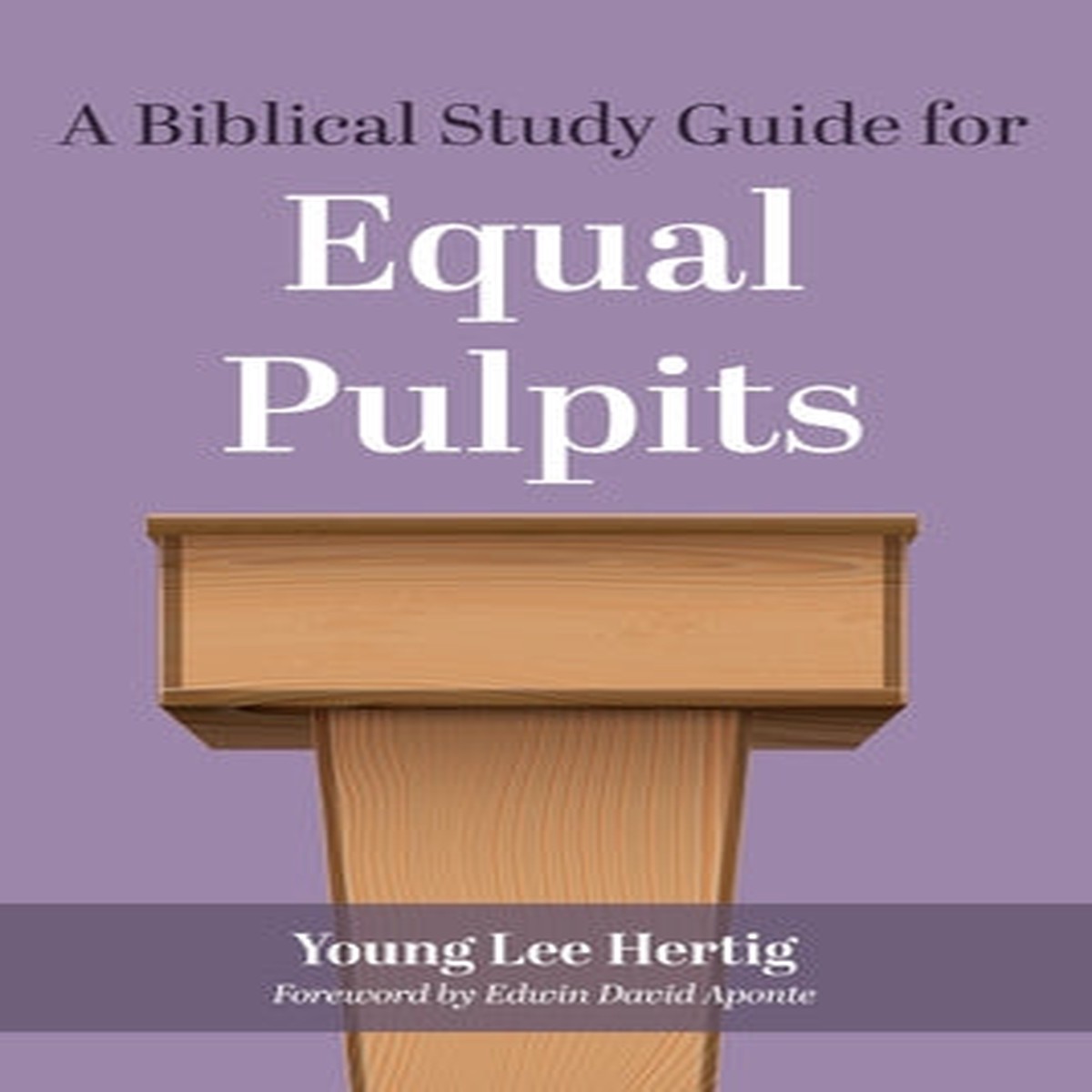 A Biblical Study Guide For Equal Pulpits