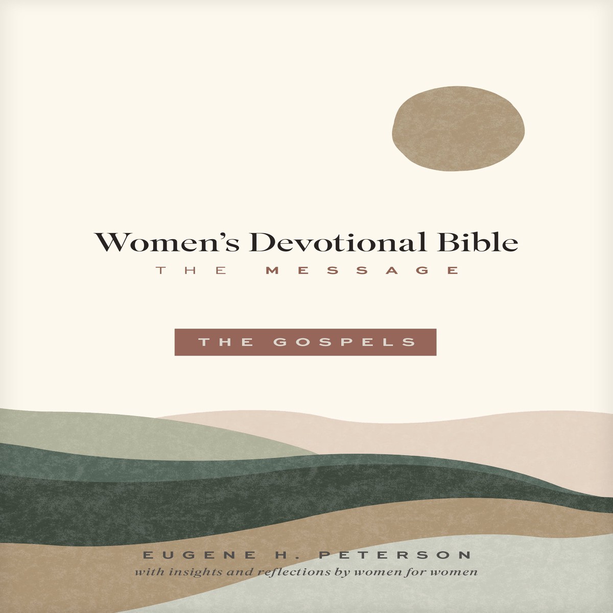 Message Womens Devotional Bible: The Gospels