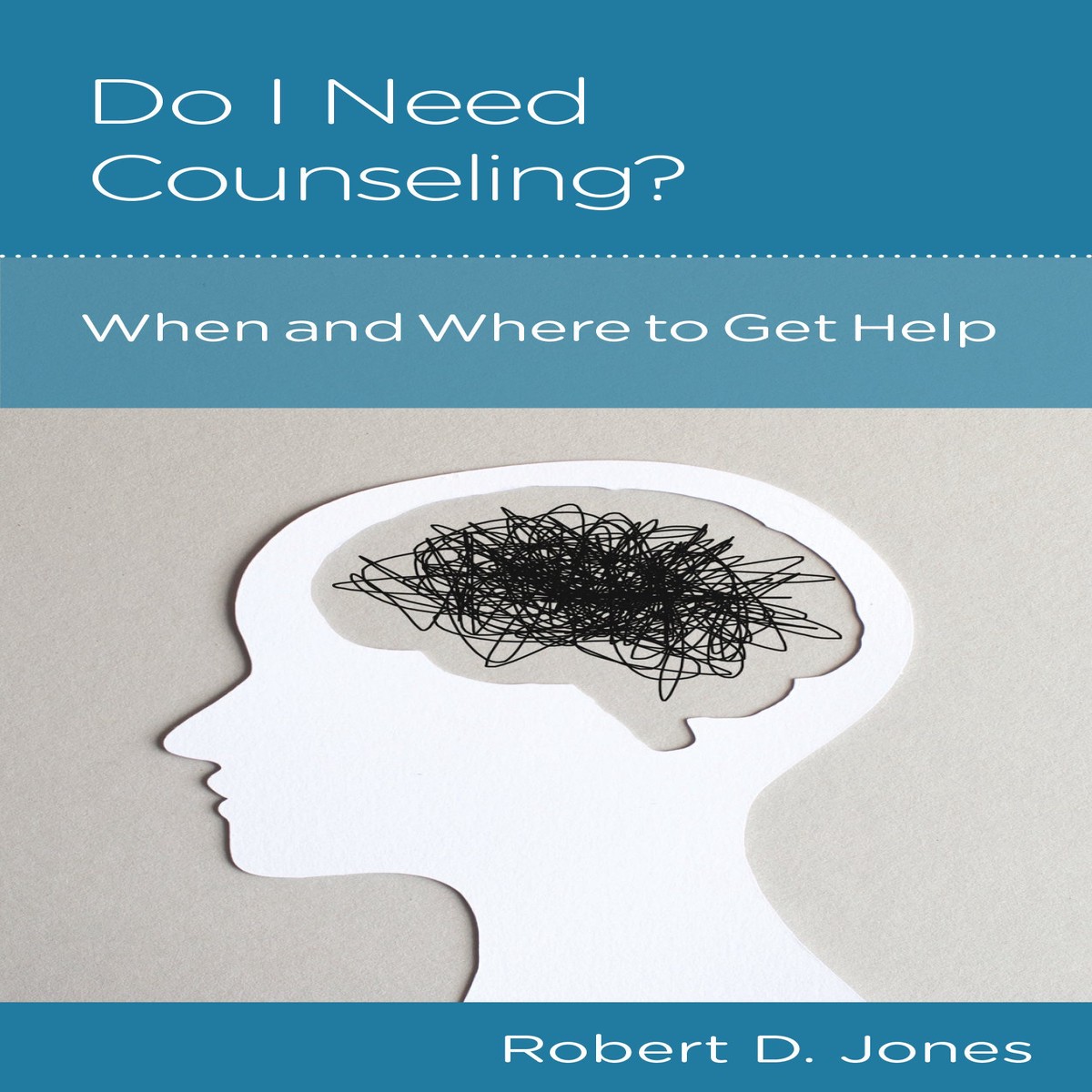 Do I Need Counseling?: When to Get Help