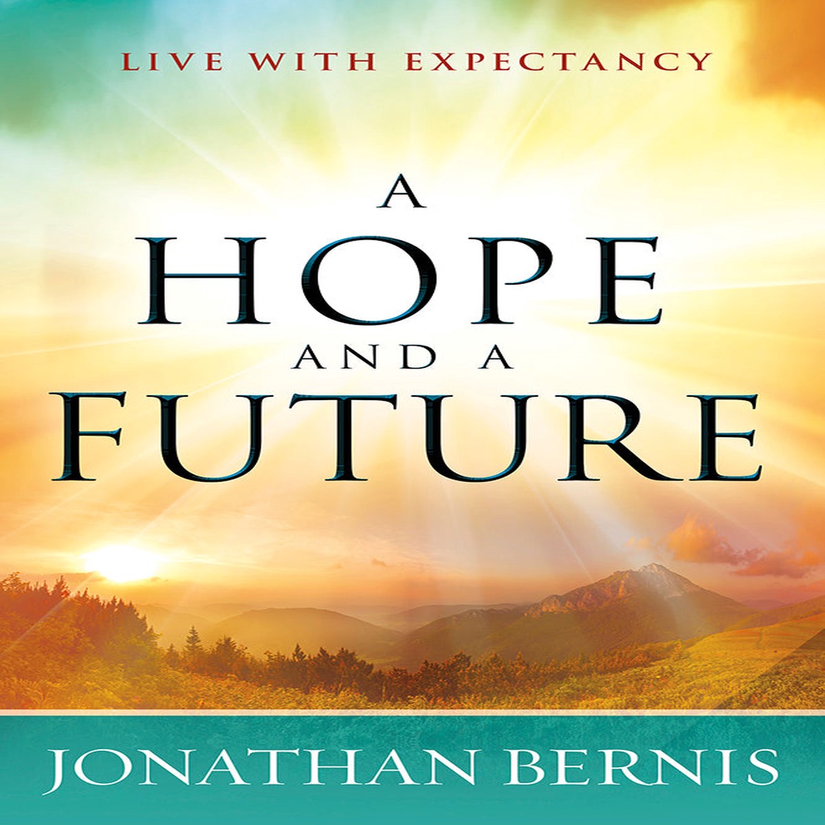 A Hope and a Future