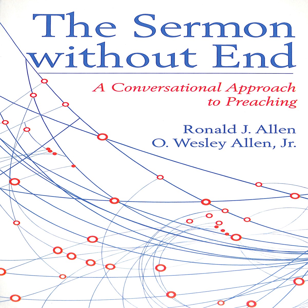 The Sermon Without End