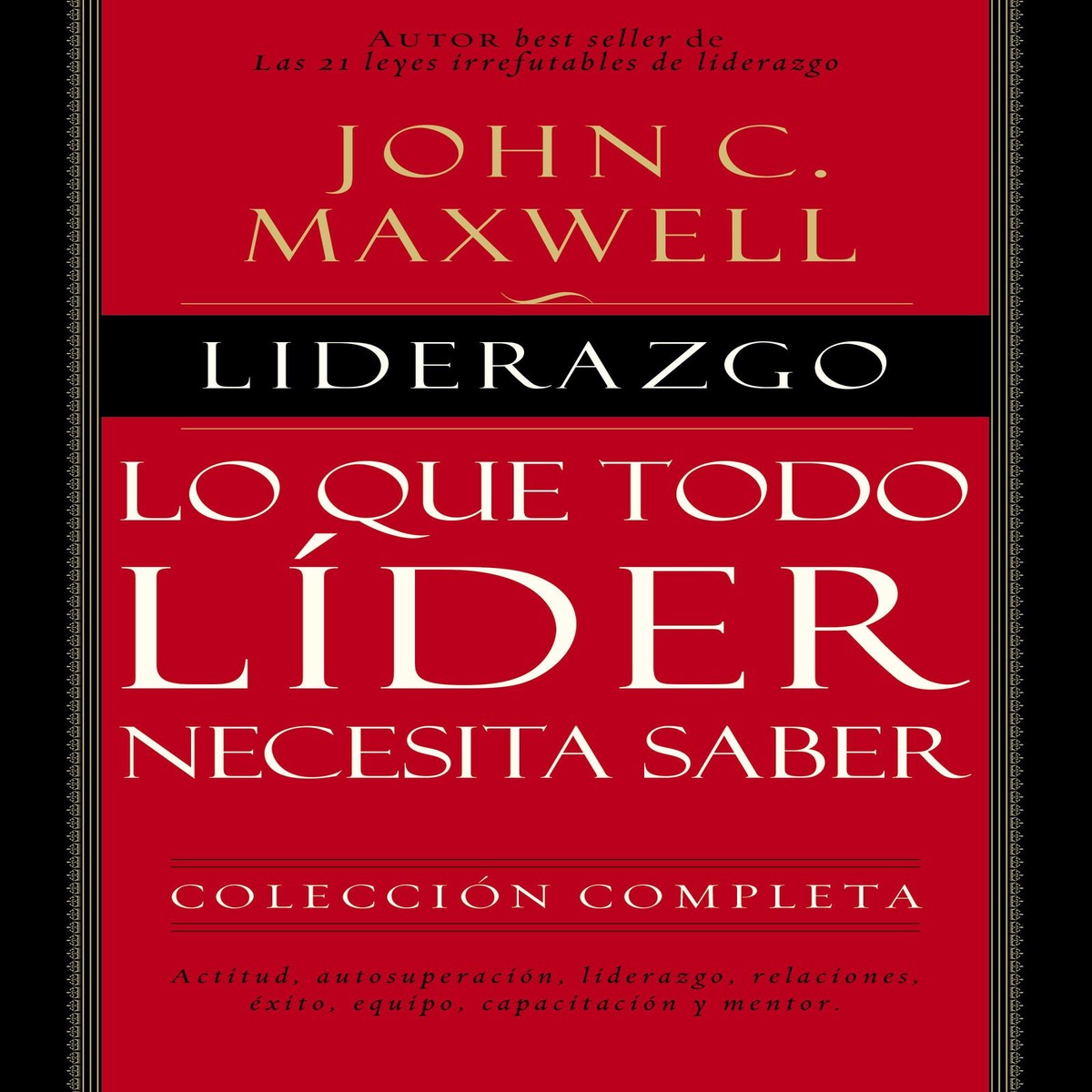 Liderazgo (The Complete 101 Collection) (Spanish)
