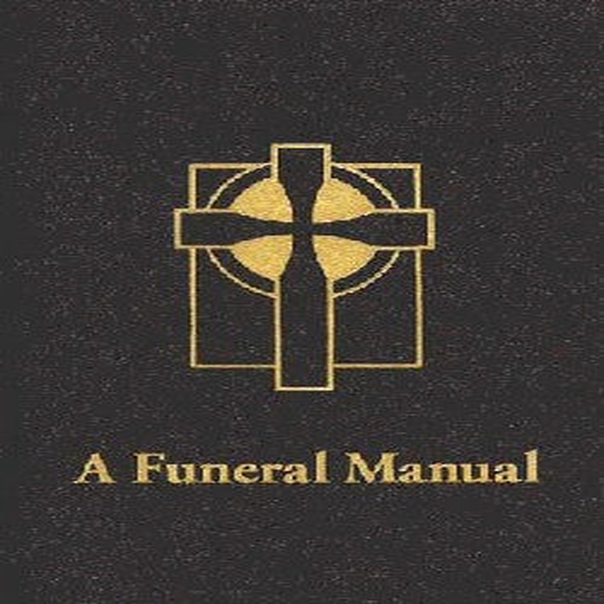A Funeral Manual