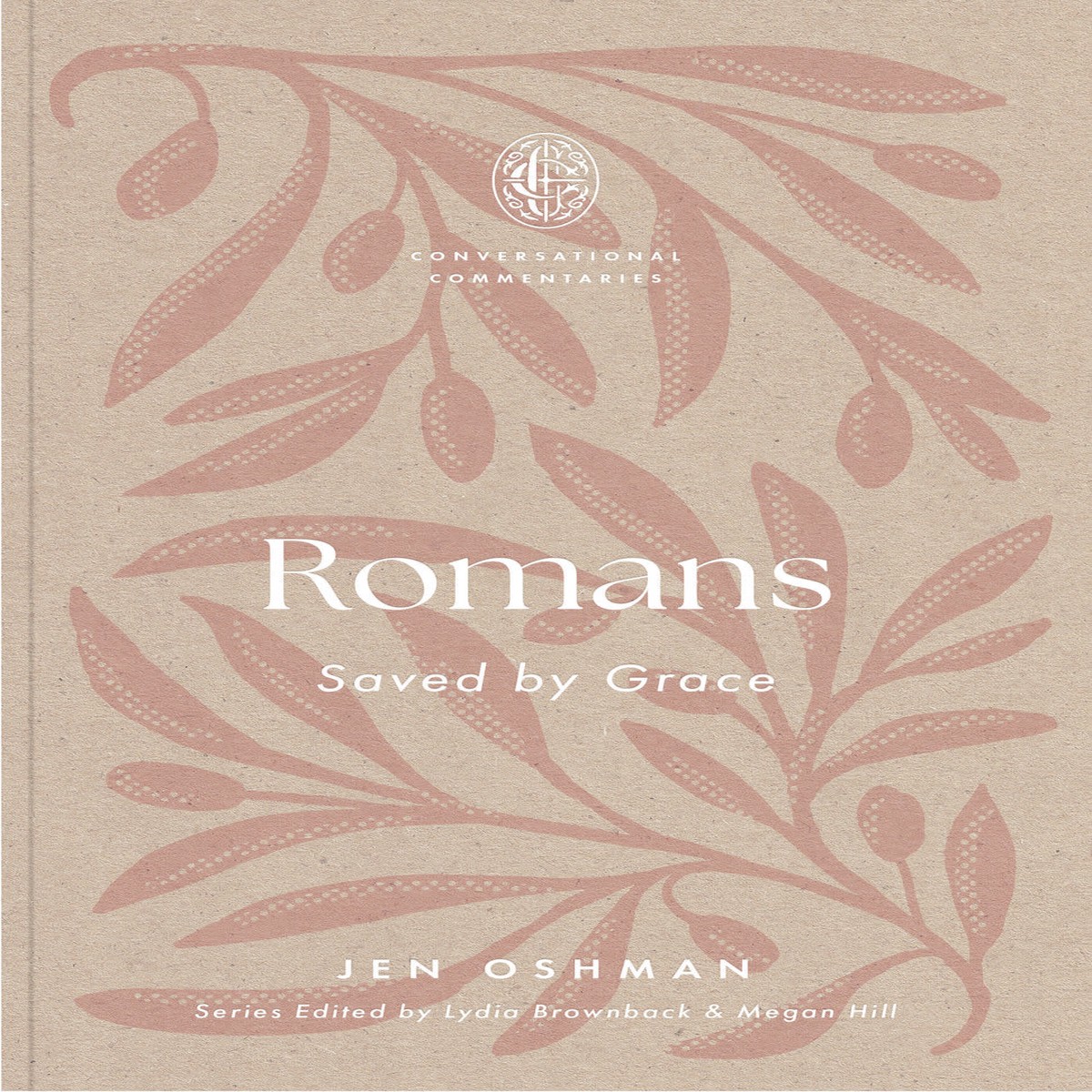 Romans: Saved by Grace (Conversational Commentaries Series)