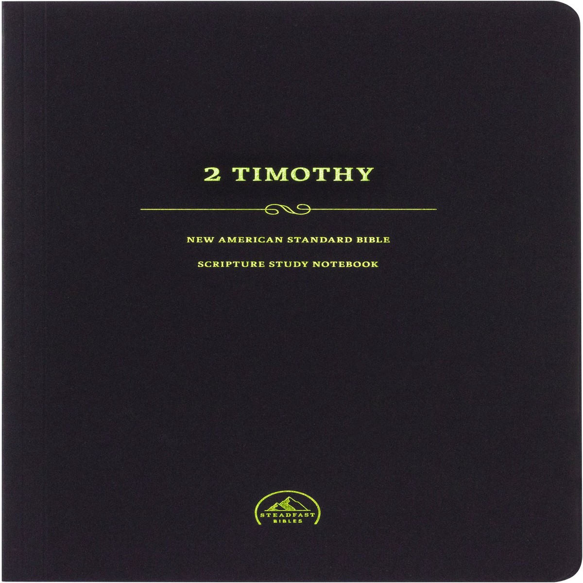 NASB Scripture Study Notebook 2 Timothy