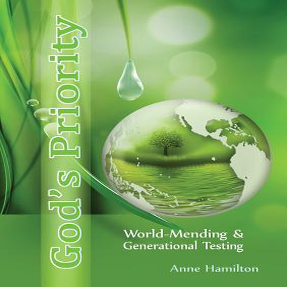 God's Priority: World-Mending and Generational Testing