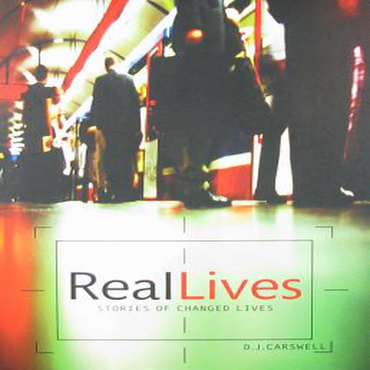 Real Lives