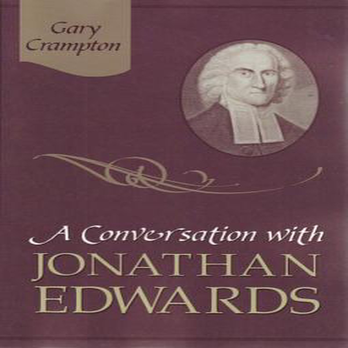 A Conversation With Jonathan Edwards