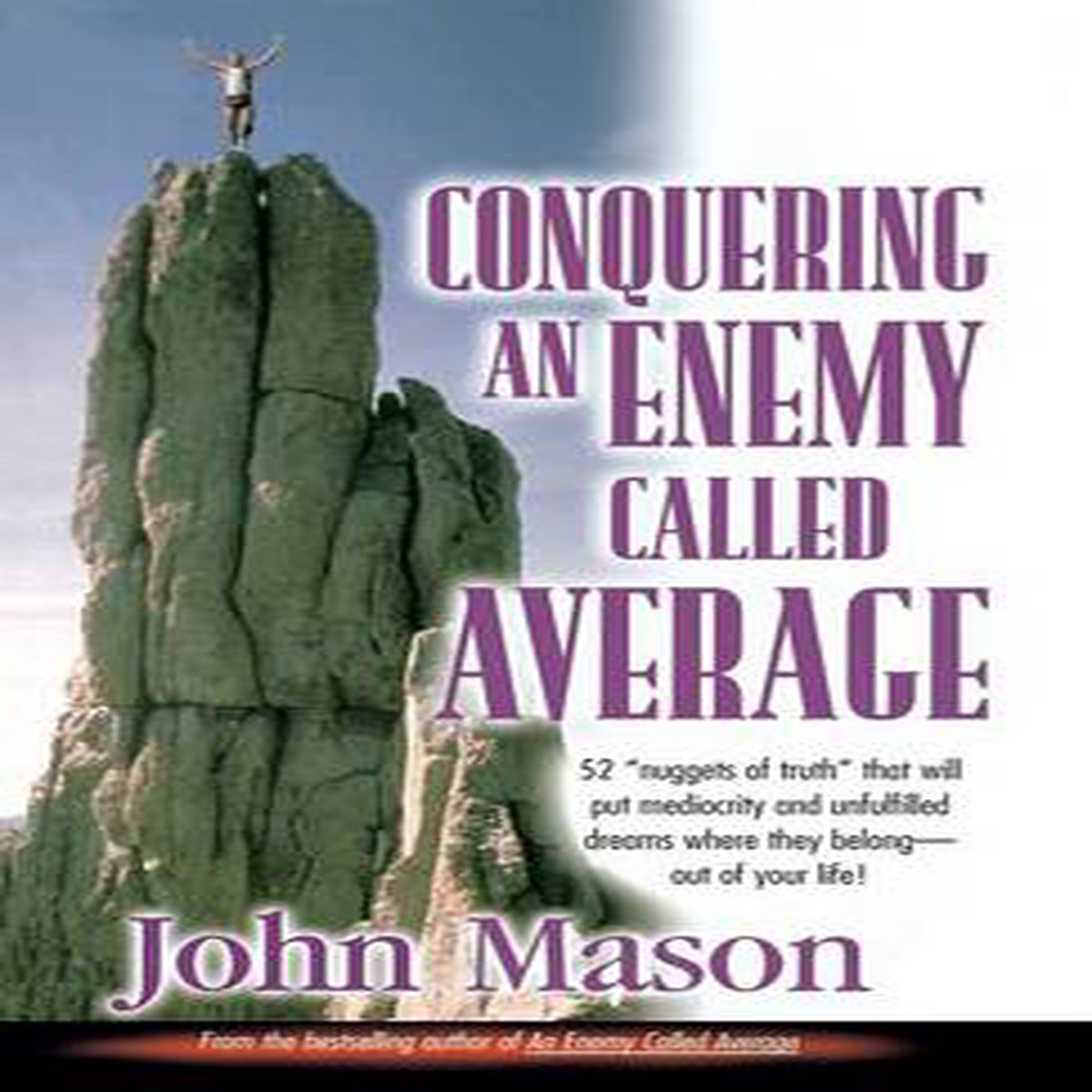 New Arrival Conquering An Enemy Called Average