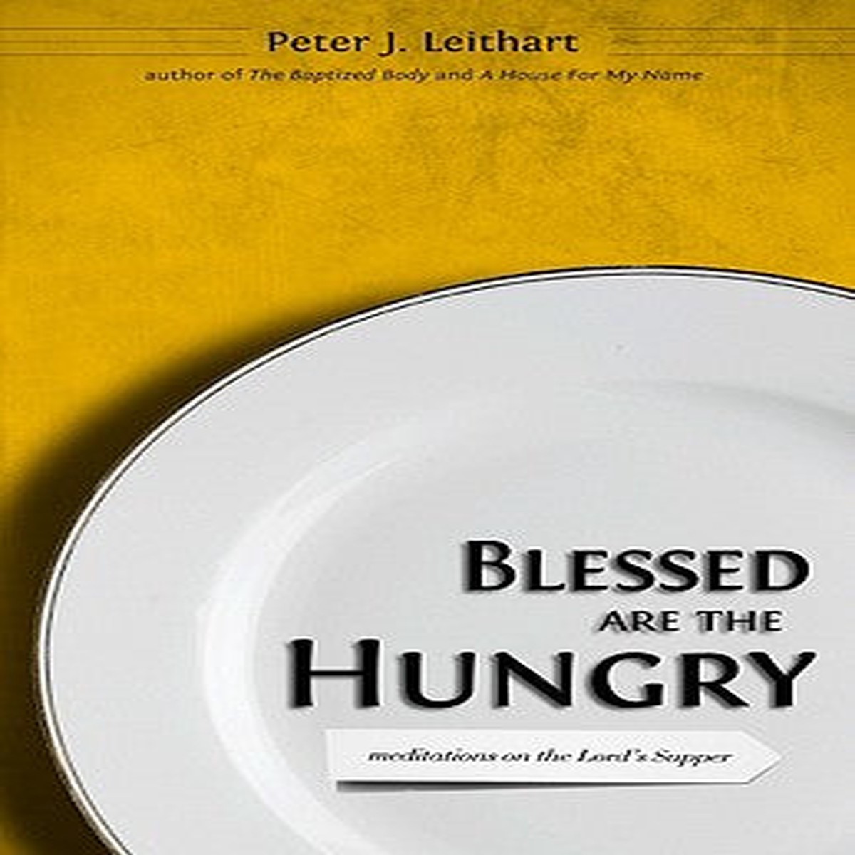 Blessed Are the Hungry