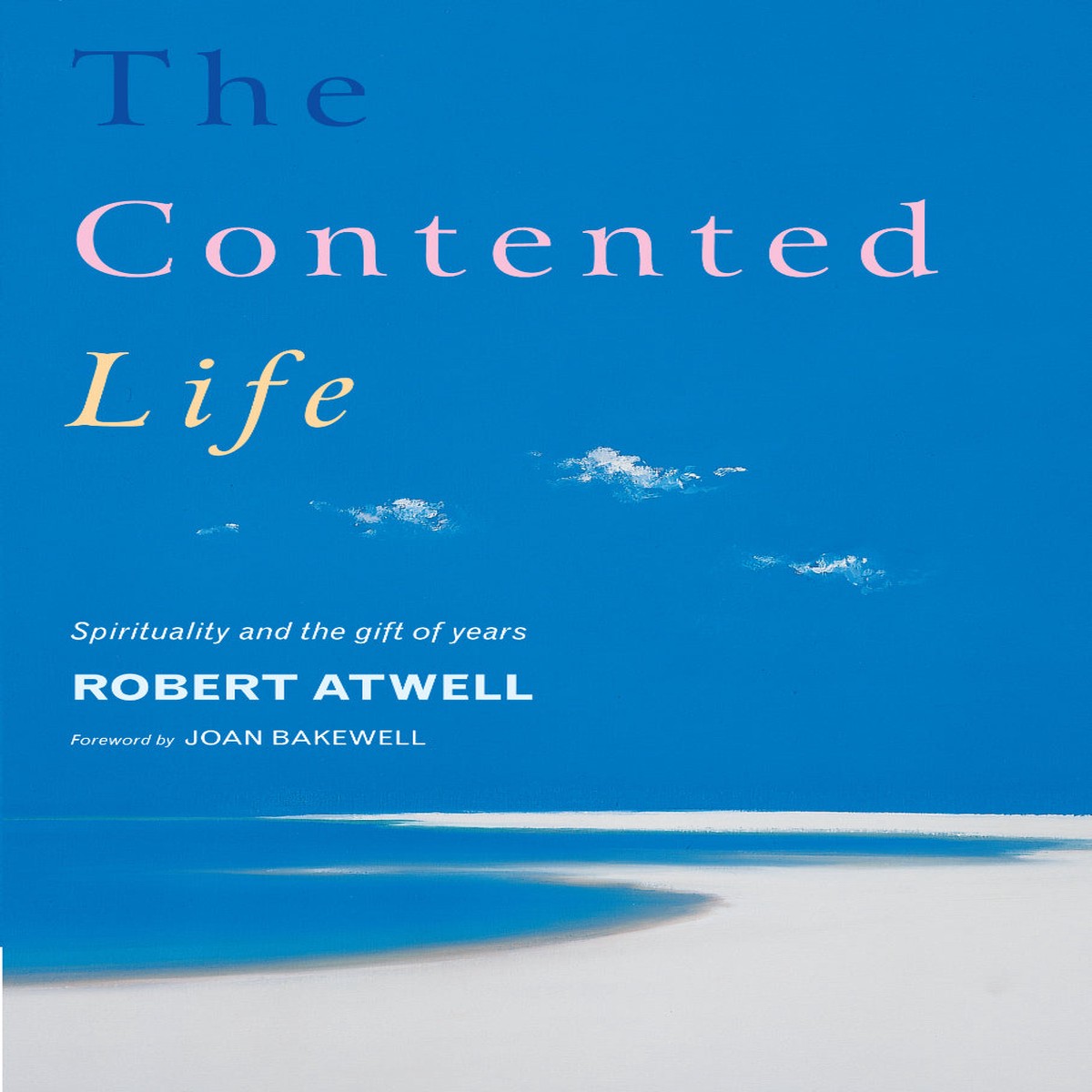 The Contented Life