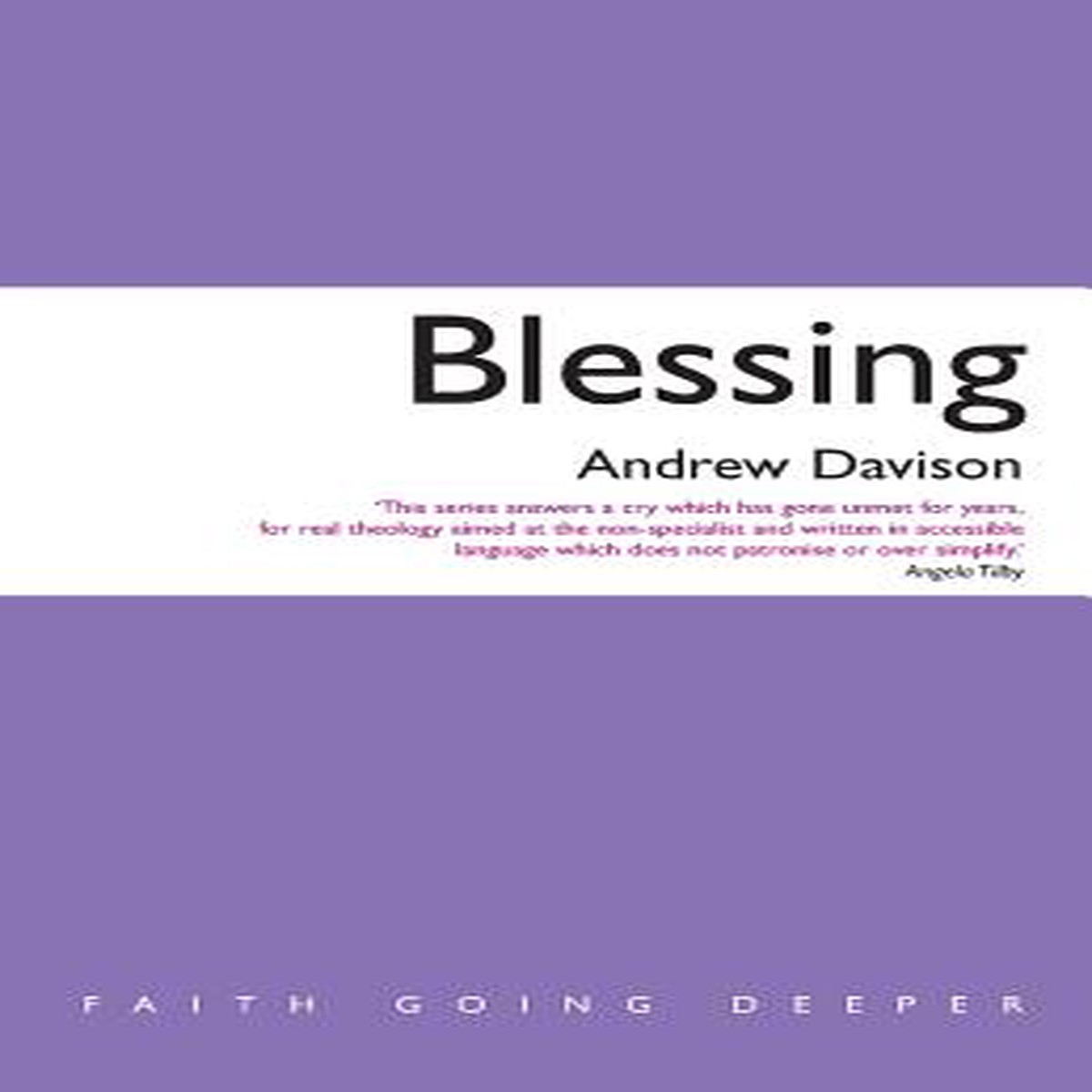 Blessing (Faith Going Deeper Series)