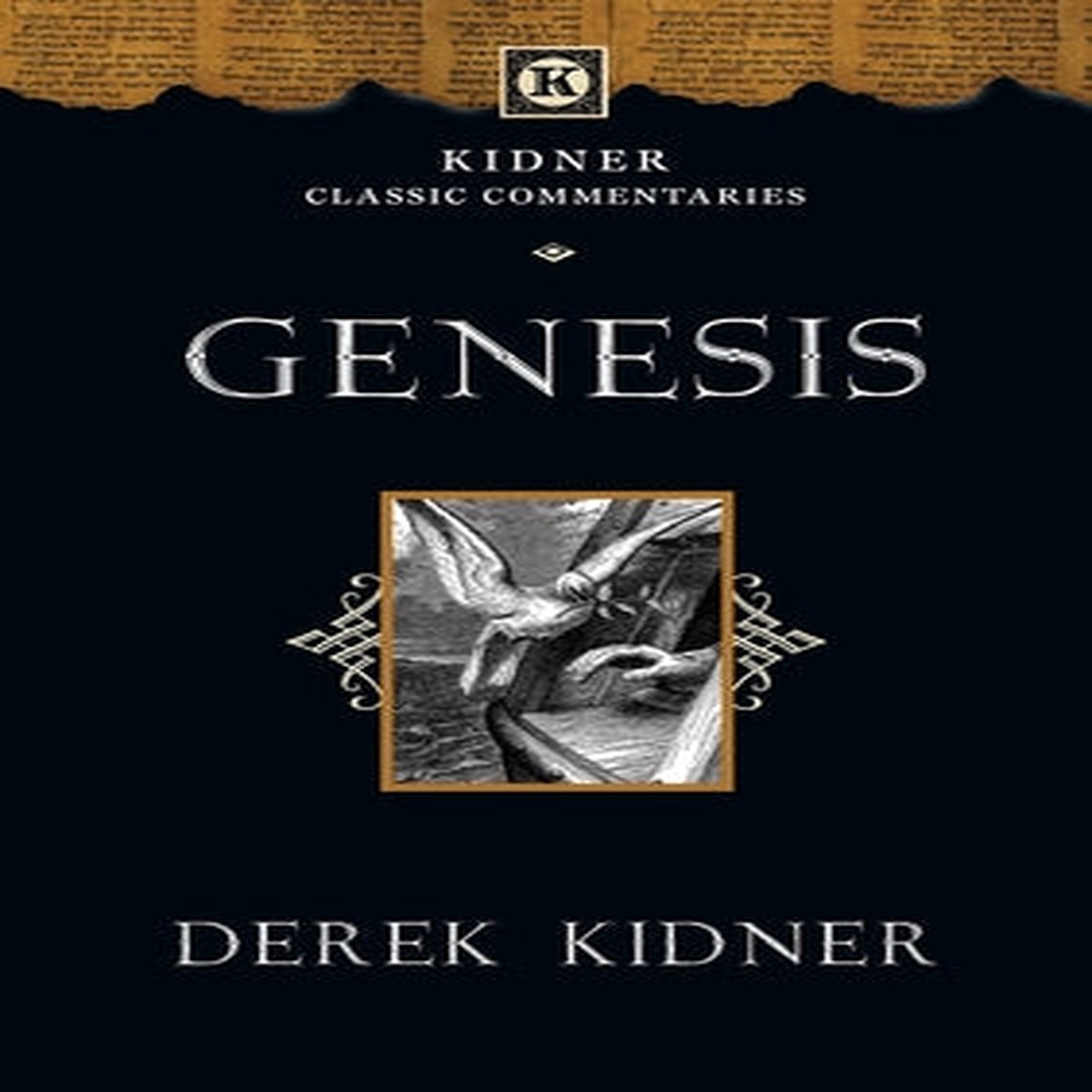 Genesis (Kidner Classic Commentaries Series)
