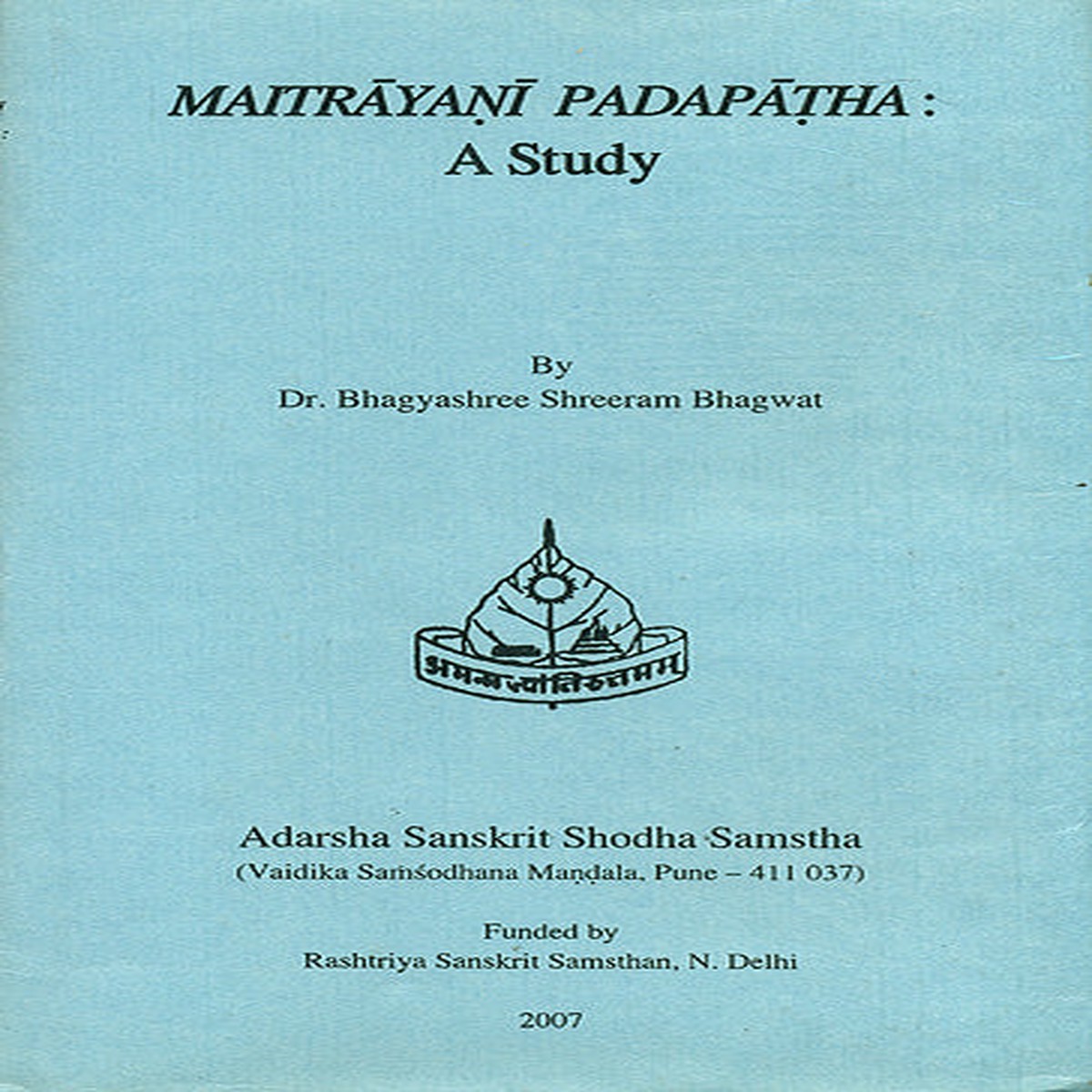 Maitrayani Padapatha: A Study