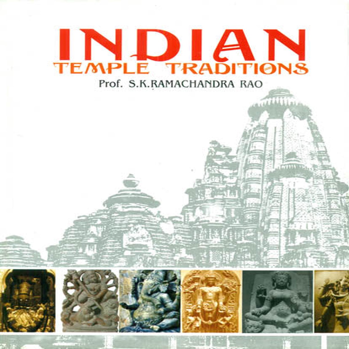Indian Temple Traditions