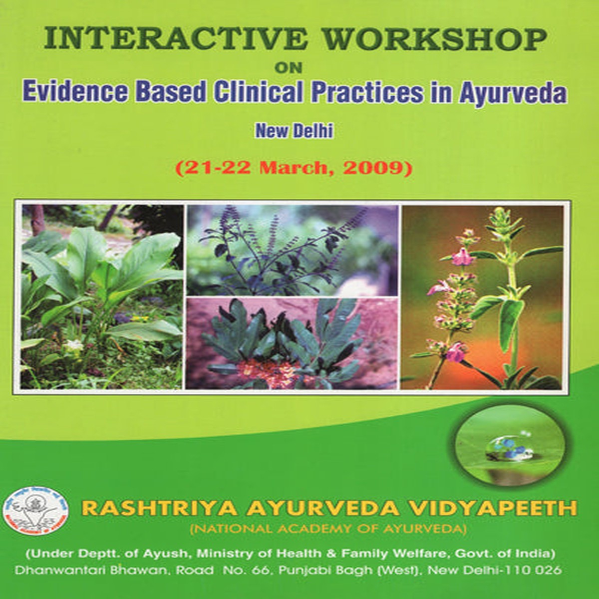 Interactive Workshop on Evidence Based Clinical Practices in Ayurveda