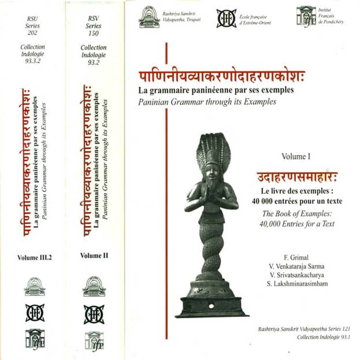 Paninian Grammar Through its Examples (Three Big Volumes)