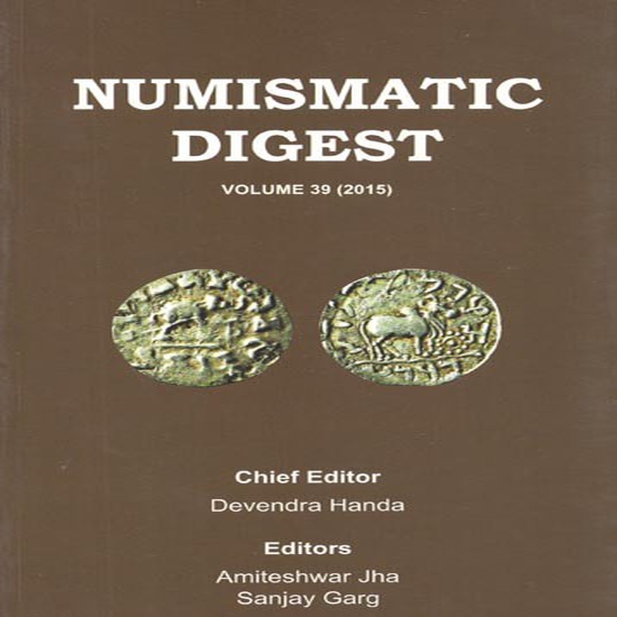 Numismatic Digest : Volume 39 (2015)