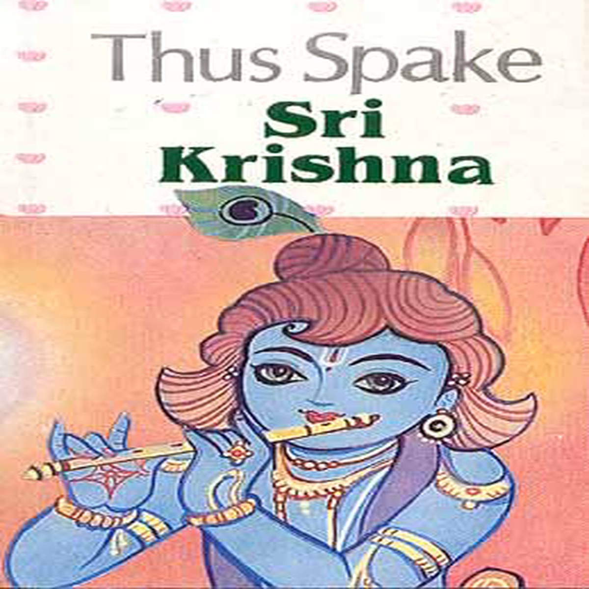 Thus Spake Sri Krishna
