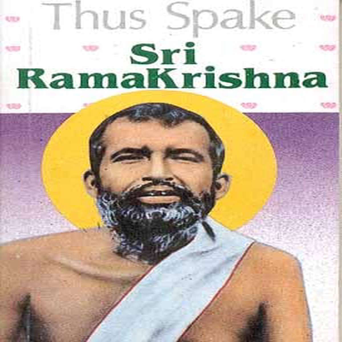 Thus Spake Sri Ramakrishna