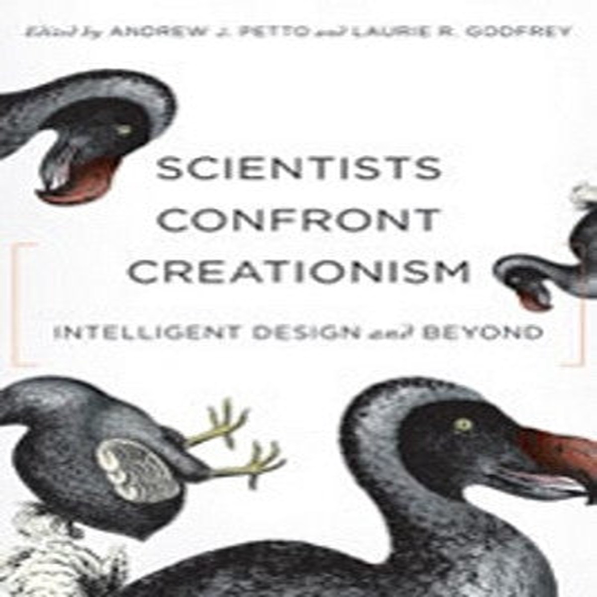 Scientists Confront Creationism: Intelligent Design and Beyond