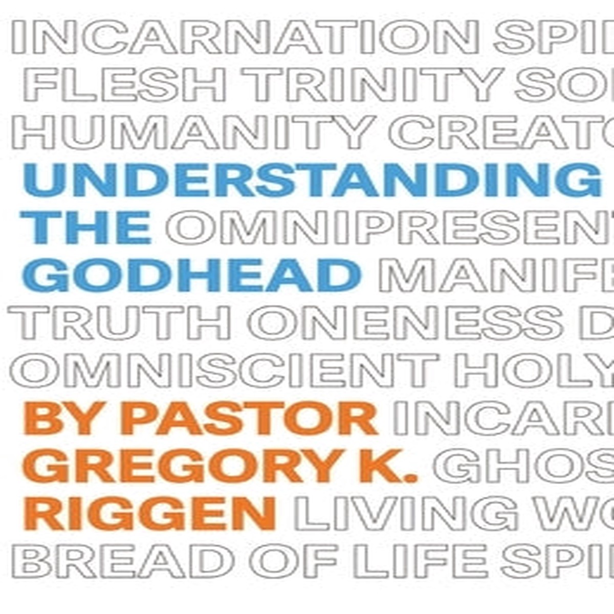 Understanding the Godhead